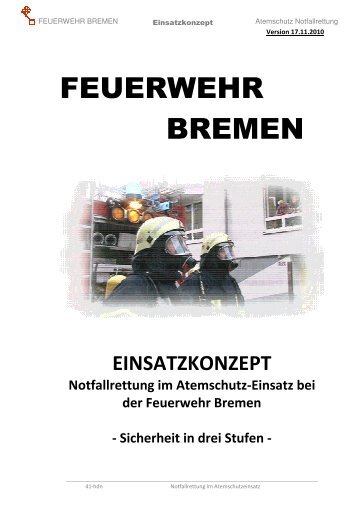 Konzept Notfallrettung Stand 17.11.10 Final - Feuerwehr Bremen