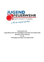 Ordnung für die Jugendfeuerwehr der ... - Feuerwehr Fulda