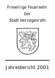 Jahresbericht 2001 - Freiwillige Feuerwehr Herzogenrath