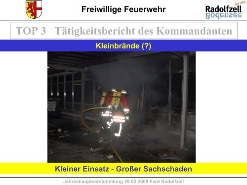 TOP 3 Tätigkeitsbericht des Kommandanten - Freiwillige Feuerwehr ...