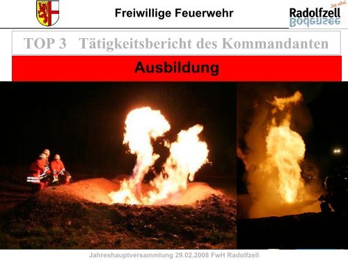 TOP 3 Tätigkeitsbericht des Kommandanten - Freiwillige Feuerwehr ...