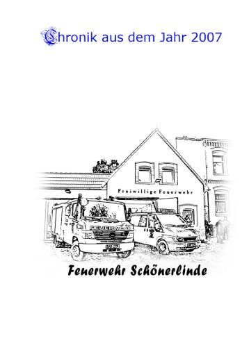 Chronik aus dem Jahr 2007 - Feuerwehr Schönerlinde