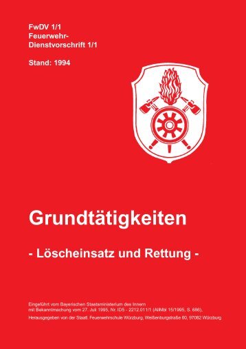 FwDV 1/1: Grundtätigkeiten Löscheinsatz und Rettung