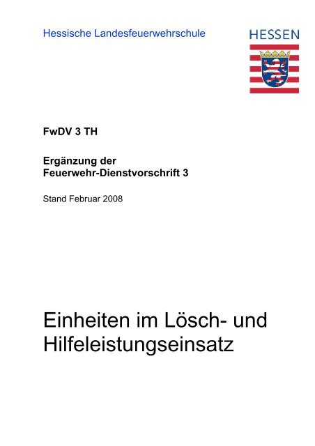 Ergänzung der FwDV 3 Einheiten im Lösch- und Hilfeleistungseinsatz