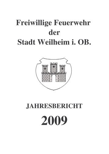 2009 - Freiwillige Feuerwehr Weilheim