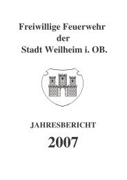 2007 - Freiwillige Feuerwehr Weilheim
