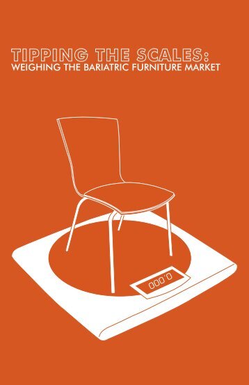 WEIGHING THE BARIATRIC FURNITURE MARKET - Franklin ...