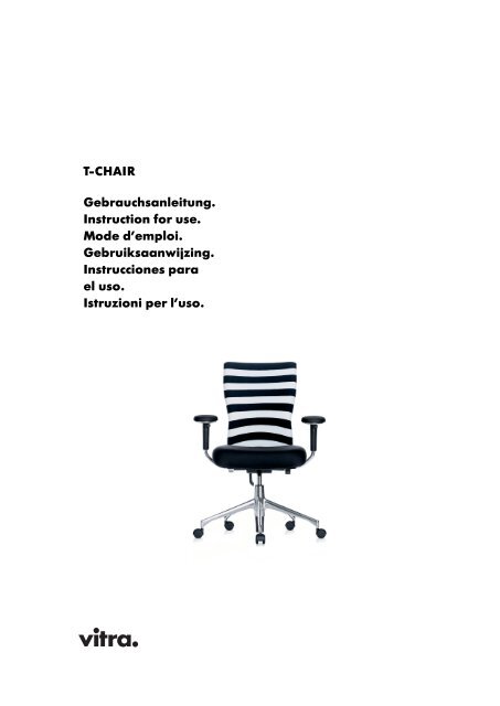 T-CHAIR Gebrauchsanleitung. Instruction for use. Mode d'emploi ...