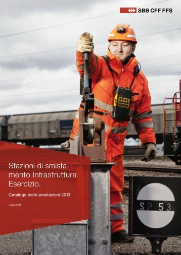 Stazioni di smista- mento Infrastruttura Esercizio. - FFS