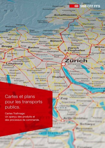 Cartes et plans pour les transports publics. - SBB