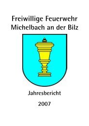 Jahresbericht 2007 - Freiwillige Feuerwehr Michelbach an der Bilz