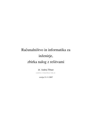 Raˇcunalništvo in informatika za inˇzenirje, zbirka nalog z rešitvami