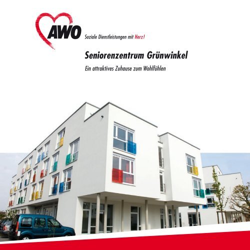 Das Pflegeheim im Seniorenzentrum Grünwinkel - AWO Karlsruhe