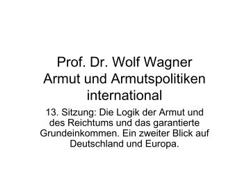 Die Logik der Armut und des Reichtums und