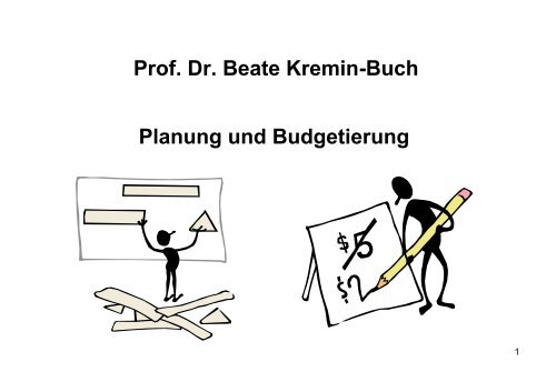 Prof. Dr. Beate Kremin-Buch Planung und Budgetierung