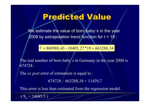 Simple Methods and Procedures Used in Forecasting