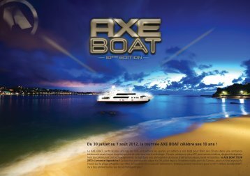 Du 30 juillet au 7 août 2012, la tournée AXE BOAT célèbre ... - fhcom