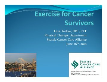 Lexi Harlow, DPT, CLT Physical Therapy Department Seattle ...