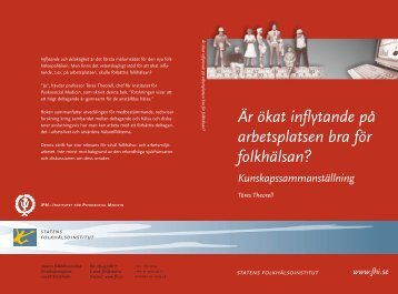 Är ökat inflytande på arbetsplatsen bra för folkhälsan? - Statens ...