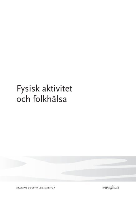 Fysisk aktivitet och folkhälsa