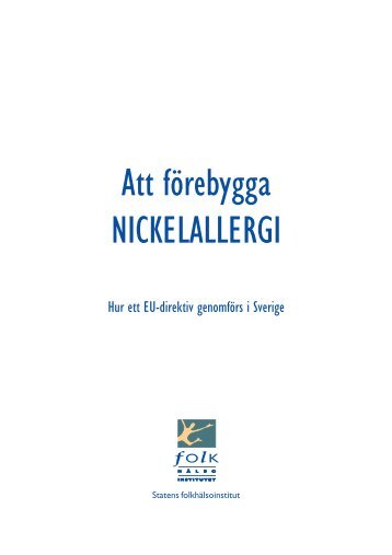 Att fırebygga Nickelallergi - Statens folkhälsoinstitut