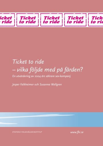 Ticket to ride – vilka följde med på färden? - Statens folkhälsoinstitut