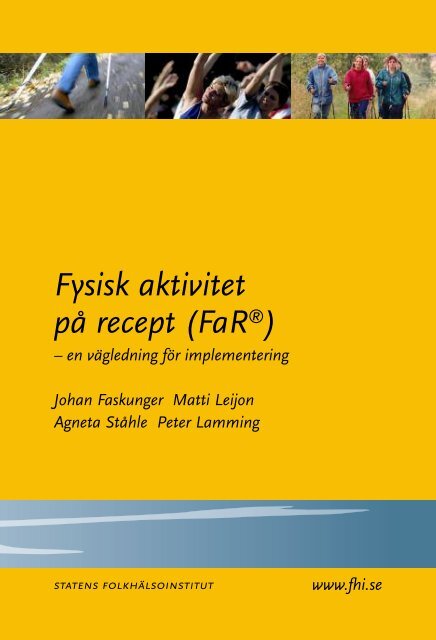 Fysisk aktivitet på recept (FaR) - en vägledning för implementering