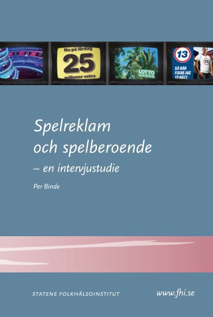 Spelreklam och spelberoende - Statens folkhälsoinstitut