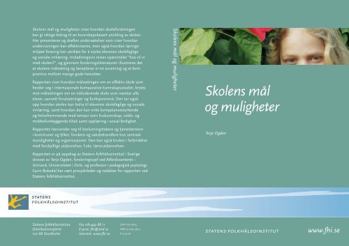 Skolens mål og muligheter - Statens folkhälsoinstitut