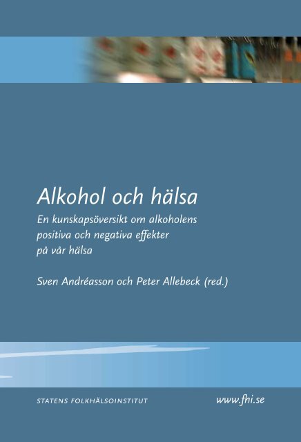 Alkohol och hälsa - Statens folkhälsoinstitut