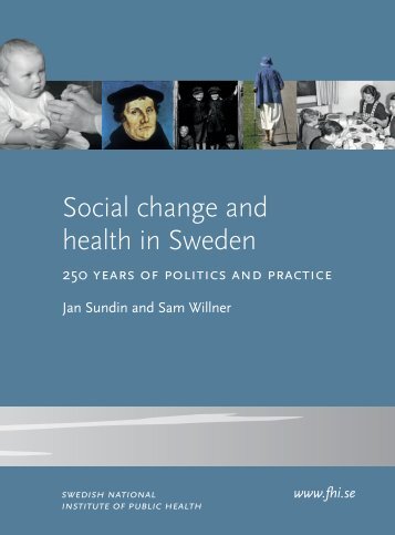 Social change and health in Sweden - Statens folkhälsoinstitut