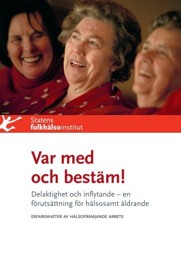 Var med och bestäm! - Statens folkhälsoinstitut