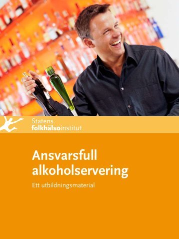 Ansvarsfull alkoholservering - Statens folkhälsoinstitut