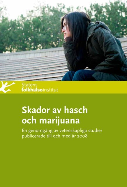 Skador av hasch och marijuana - Statens folkhälsoinstitut