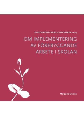 om implementering av förebyggande arbete i skolan - Statens ...