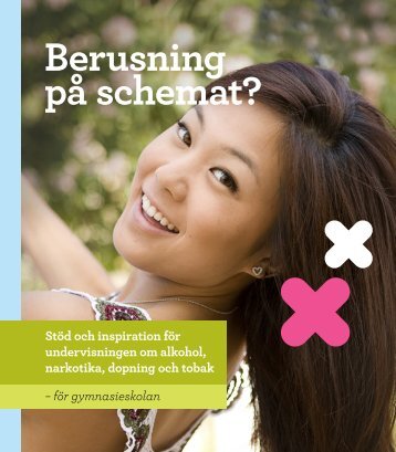 Berusning på schemat? - Statens folkhälsoinstitut