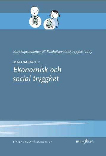 Ekonomisk och social trygghet - Statens folkhälsoinstitut