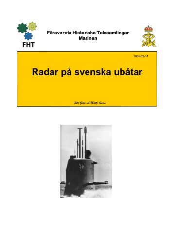 Radar på svenska ubåtar - Försvarets Historiska Telesamlingar,FHT