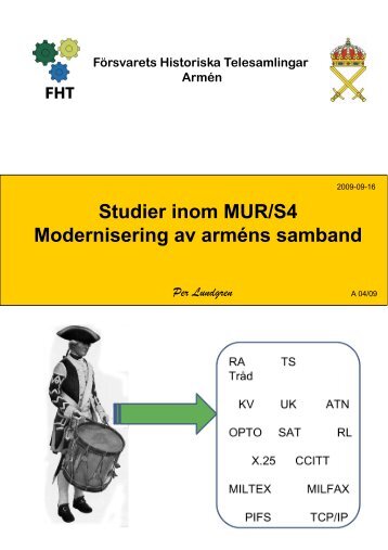 Studier inom MUR/S4. Modernisering av arméns samband