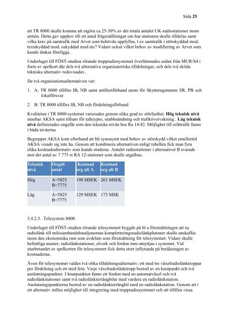 Studier inom MUR/S4. Modernisering av arméns samband