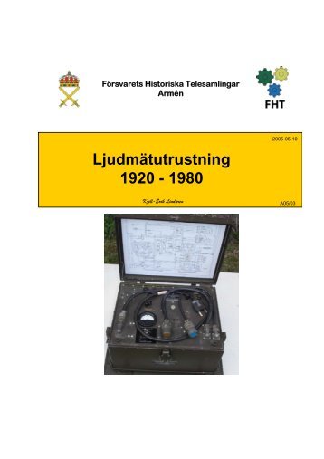 Ljudmätutrustning 1920 - 1980 - Försvarets Historiska ...