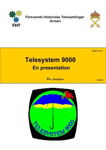 Telesystem 9000 - Försvarets Historiska Telesamlingar,FHT