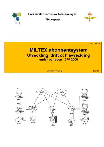 MILTEX abonnentsystem - Försvarets Historiska Telesamlingar,FHT