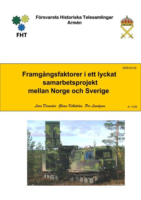Framgångsfaktorer i ett lyckat samarbetsprojekt - Försvarets ...