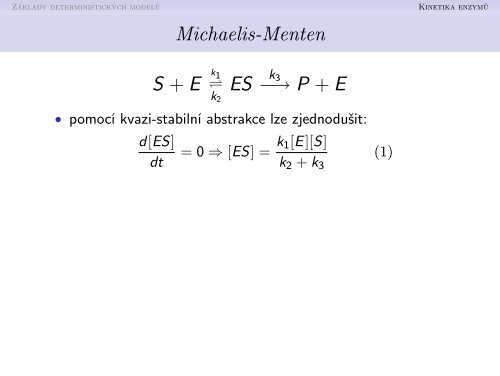 Aplikace zákona o aktivním působení hmoty, kinetika enzymů ...