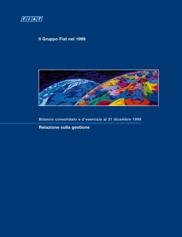 Relazione sulla gestione Il Gruppo Fiat nel 1999 - Fiat SpA