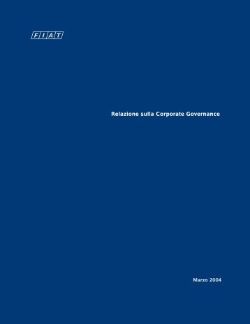 Relazione sulla Corporate Governance (Marzo 2004) - Fiat SpA