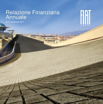 Relazione Finanziaria Annuale al 31 dicembre 2011 - Fiat SpA