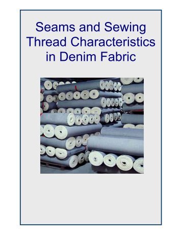 Seams and Sewing Thread Characteristics in Denim Fabric ...