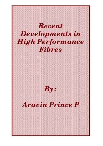 Recent Developments in High Performance Fibres By - Fibre2fashion